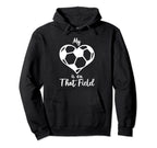 My Heart Is That Field Soccer Mama Funny Hoodie - Unique Graphic Unisex
