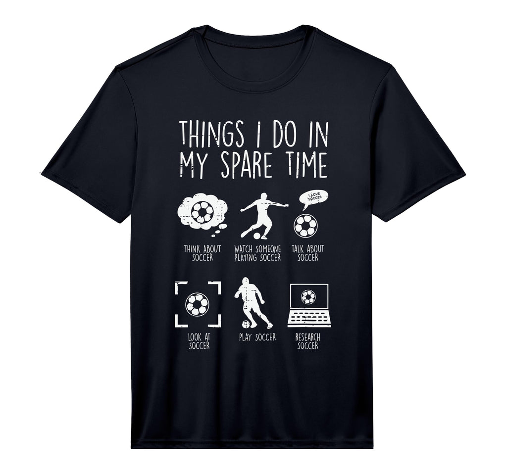 Things I Do My Spare Time Soccer T-Shirt - Unique Graphic Men Women