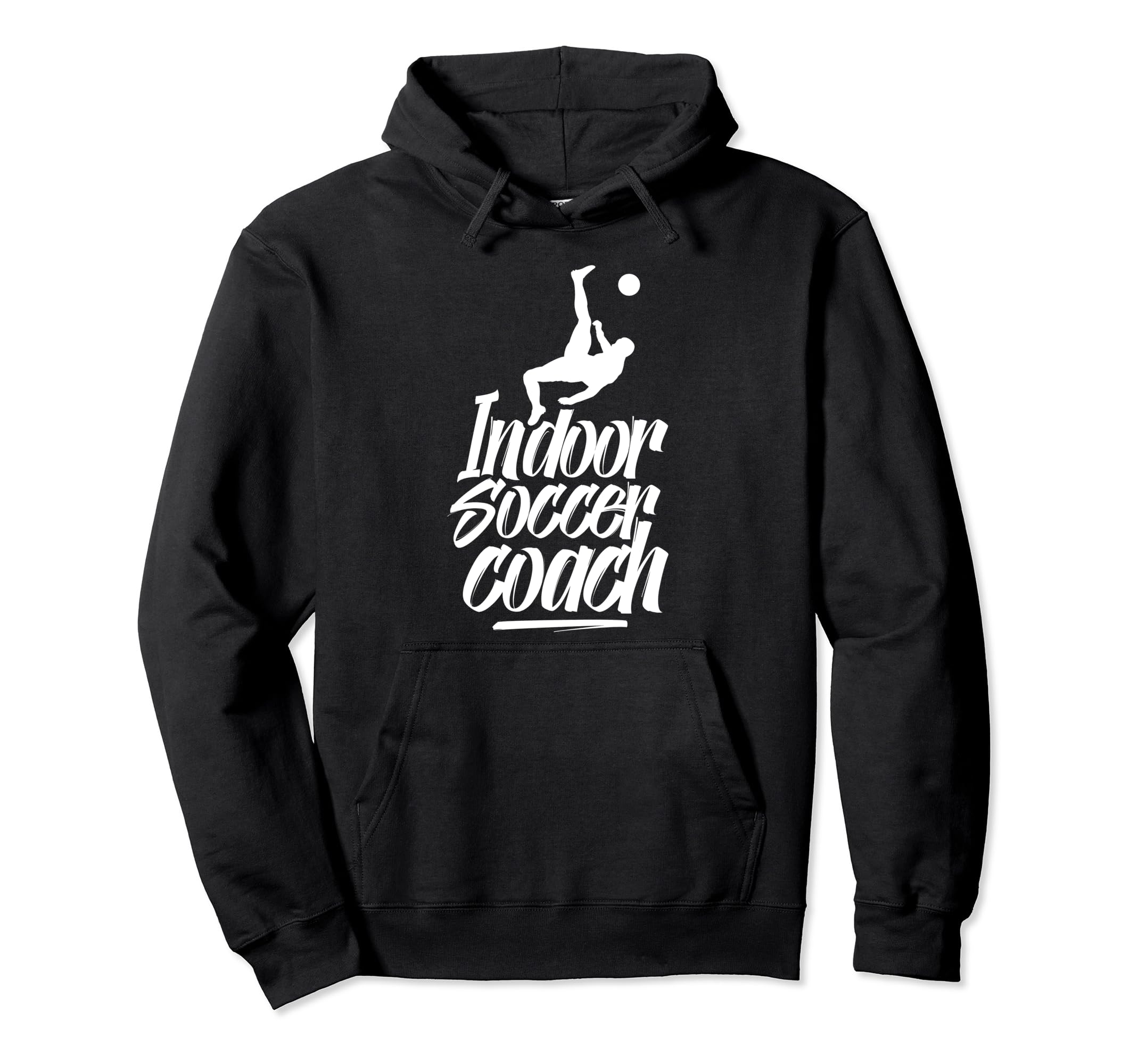 Indoor Soccer Coach Team Player Lover Hoodie - Fun Novelty Design Unisex