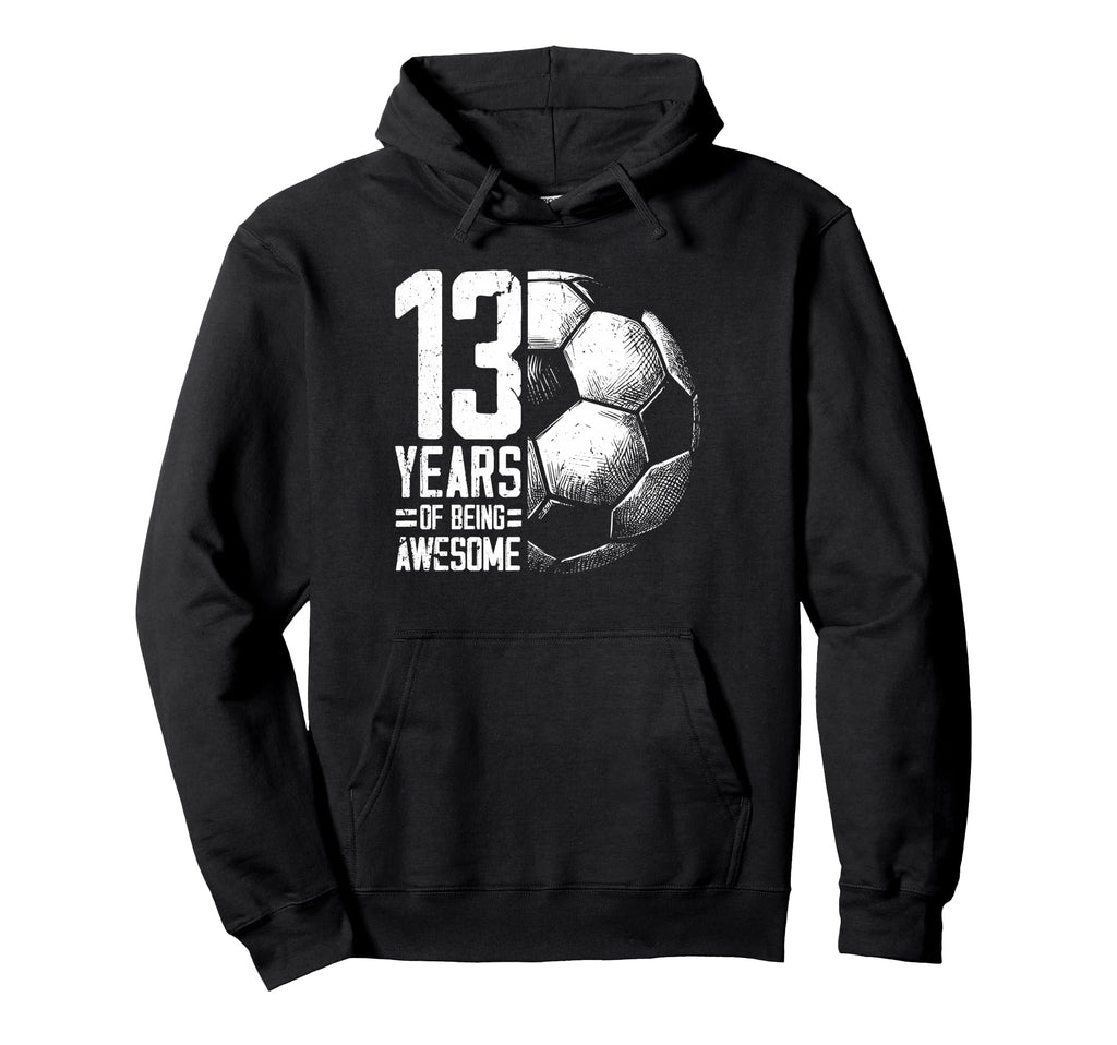 13Th Birthday Soccer Player Football Hoodie - Streetwear Style Men Women