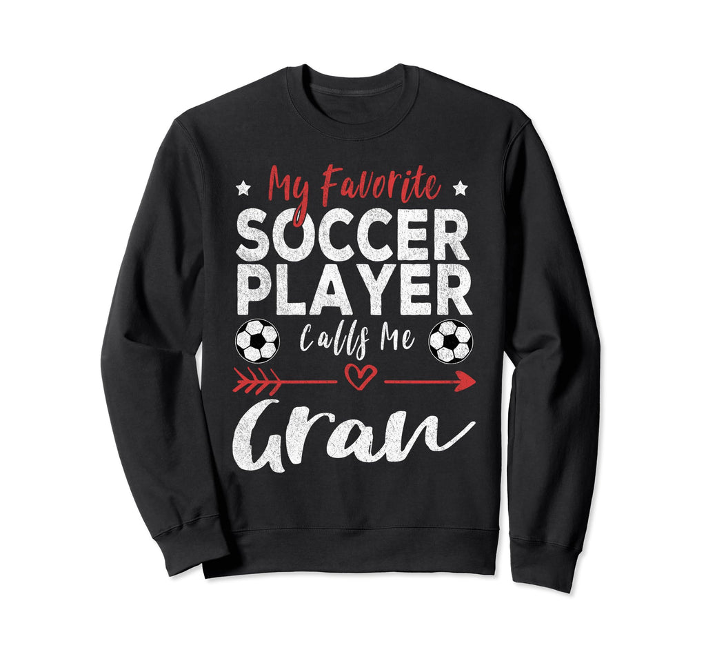 My Favorite Soccer Player Calls Sweatshirt - Aesthetic Graphic Men Women