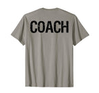 Coach Back Coaches Soccer Baseball T-Shirt - Novelty Apparel Unisex
