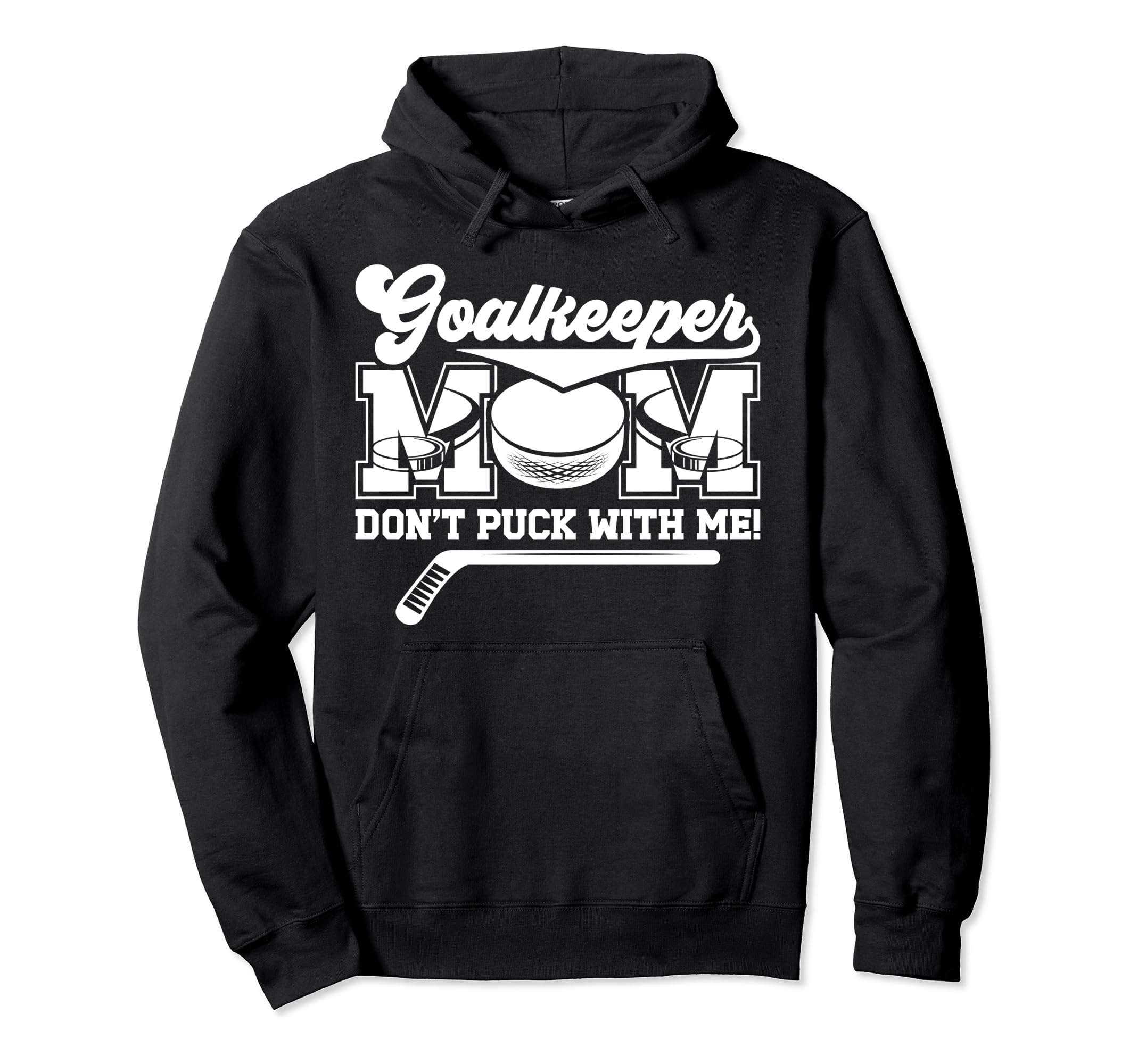 Funny Ice Hockey Goalkeeper Mom Hockey Hoodie - Graphic Print for Adults