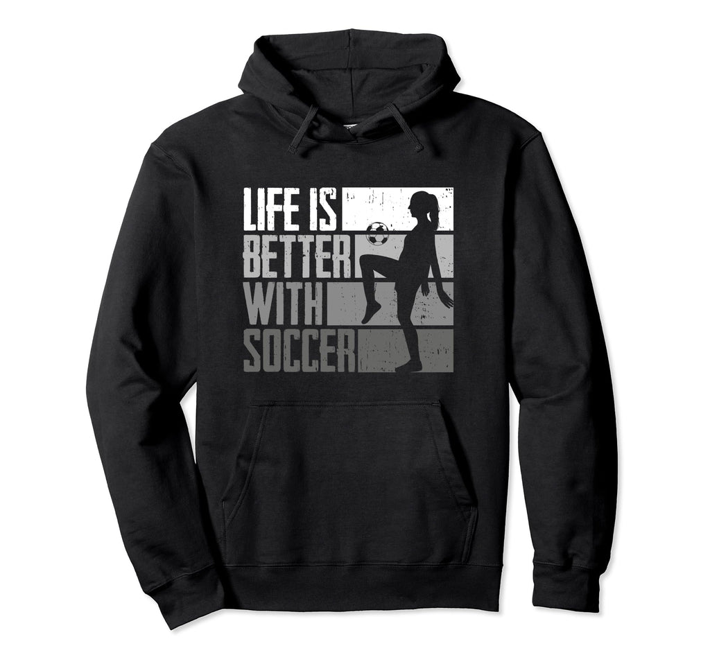 Funny Better Soccer Hoodie - Casual Everyday Wear for Adults