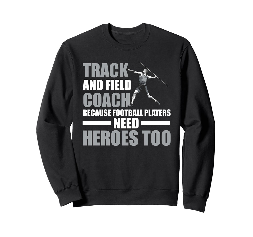 Track And Field Coach Sweatshirt - Unique Graphic for Adults