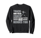 Track And Field Coach Sweatshirt - Unique Graphic for Adults