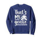 Proud Hockey Goalkeeper Grandma Sweatshirt - Unique Graphic for Adults