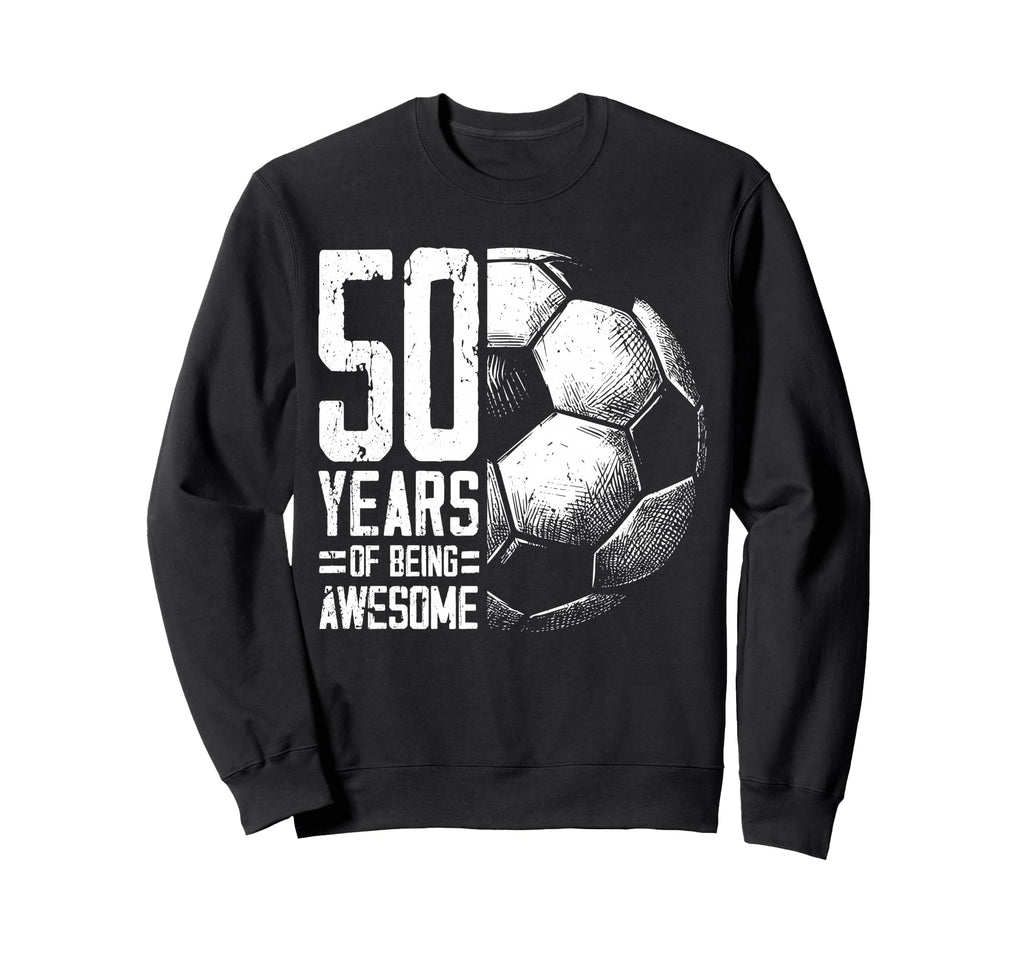 50Th Birthday Soccer Player Sweatshirt - Aesthetic Graphic for Adults