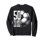 50Th Birthday Soccer Player Sweatshirt - Aesthetic Graphic for Adults