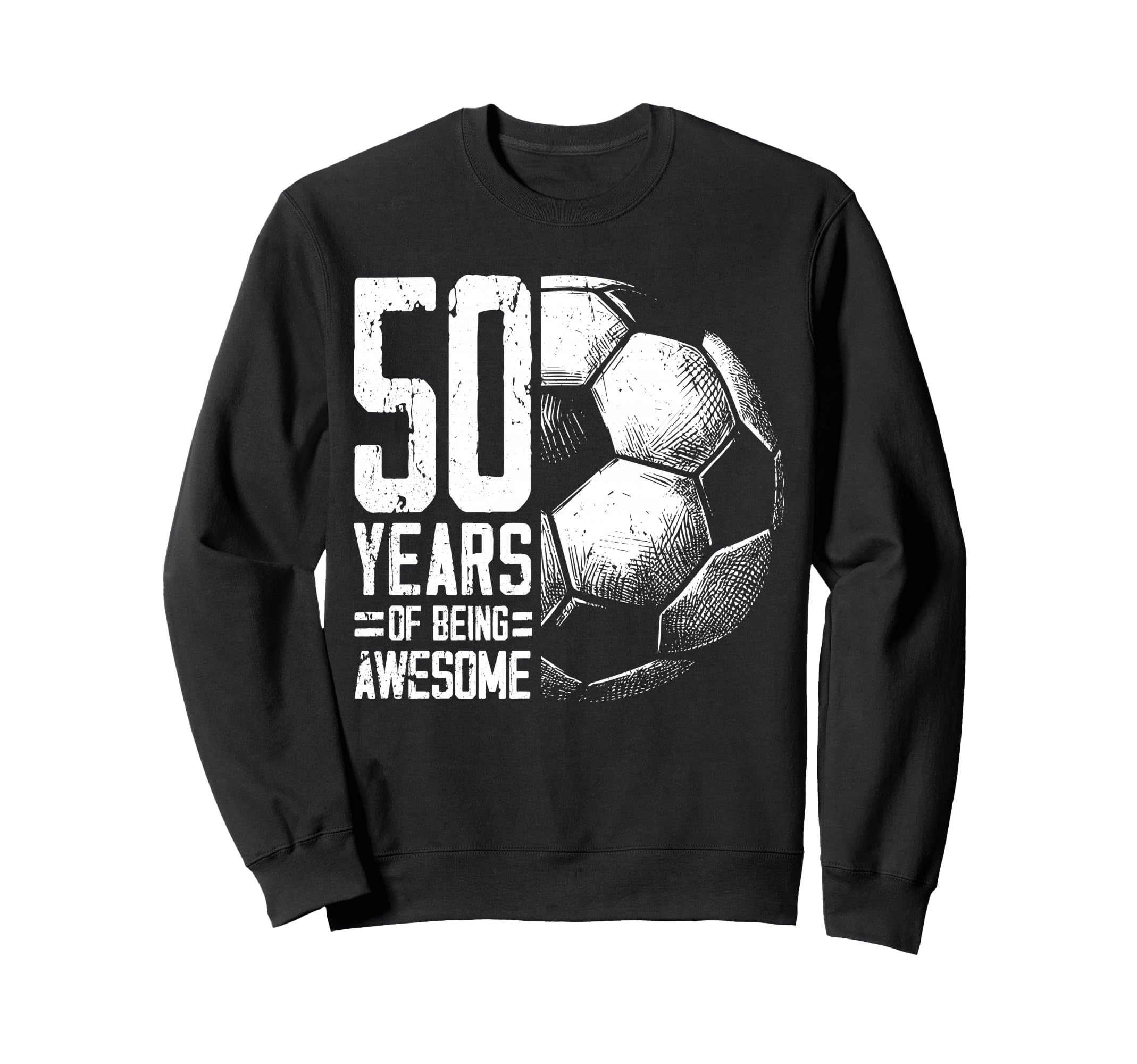 50Th Birthday Soccer Player Sweatshirt - Aesthetic Graphic for Adults