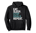 Eat Sleep Stop Goals Repeat Goalie Soccer Hoodie - Graphic Print Unisex