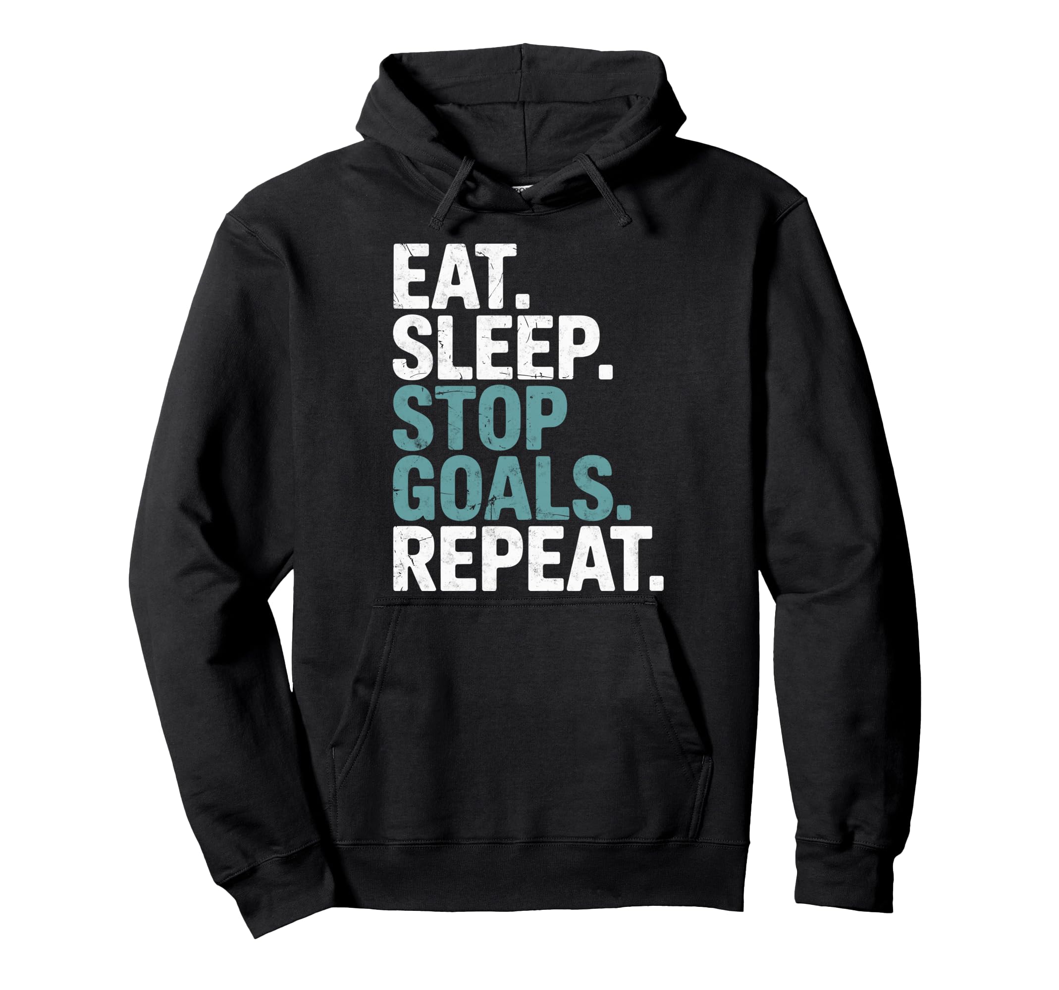 Eat Sleep Stop Goals Repeat Goalie Soccer Hoodie - Graphic Print Unisex