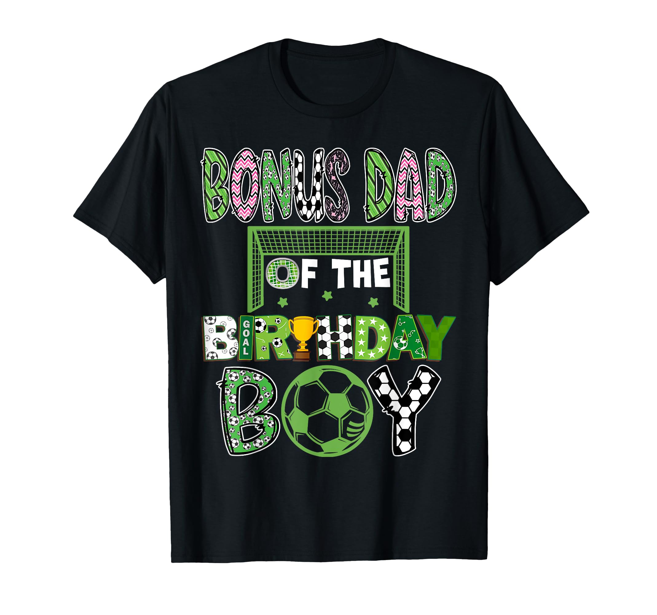 Bonus Dad Birthday Soccer Player Birthday T-Shirt - Graphic Print Unisex