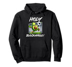 Funny Soccer Goalie Holy Blockamole Hoodie - Novelty Apparel Men Women
