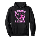 Raising Keeper Goalie Soccer Goalkeeper Hoodie - Graphic Print Men Women