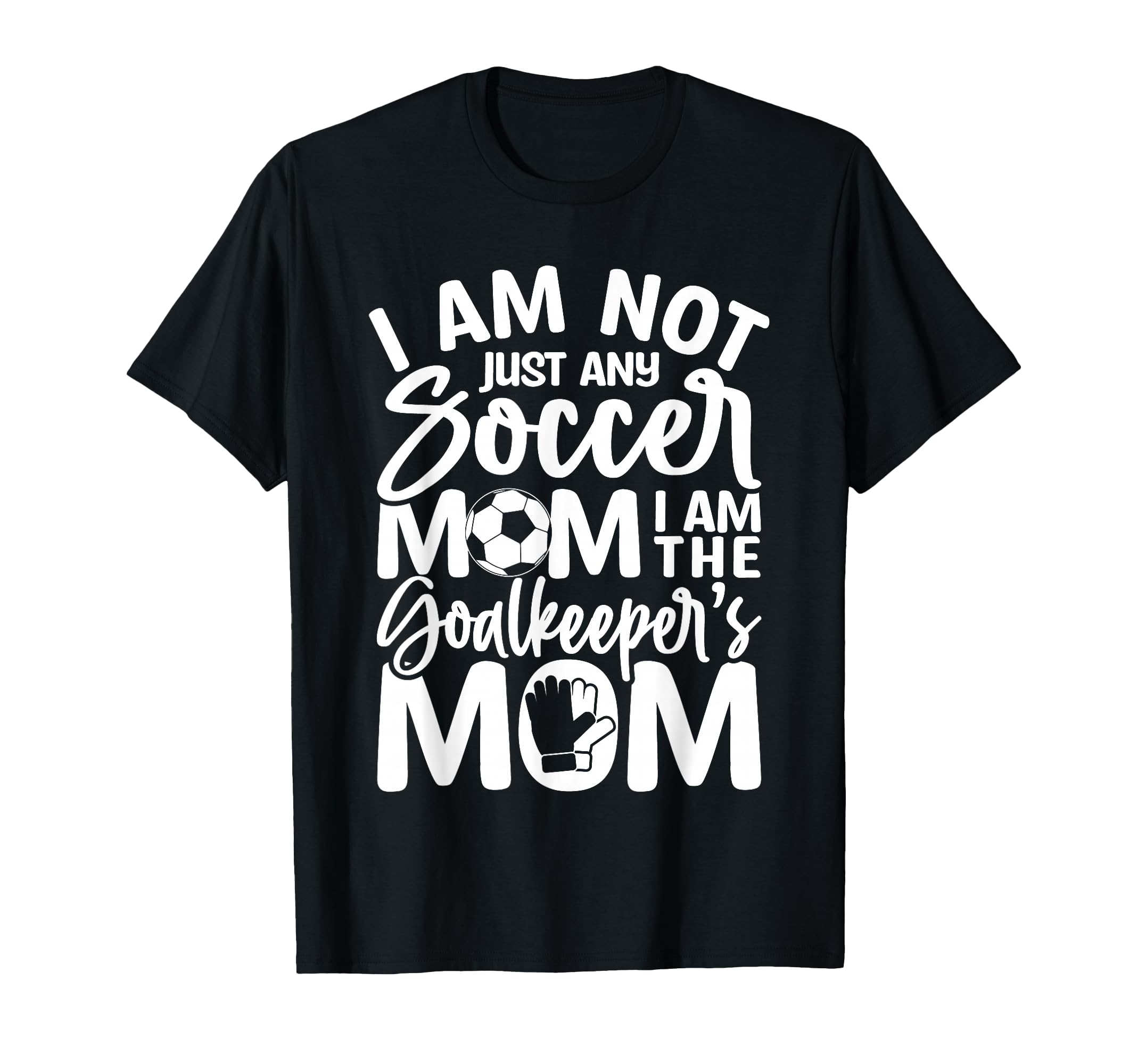 Goalkeeper Mom Soccer Goalie Mama T-Shirt - Fun Novelty Design for Adults