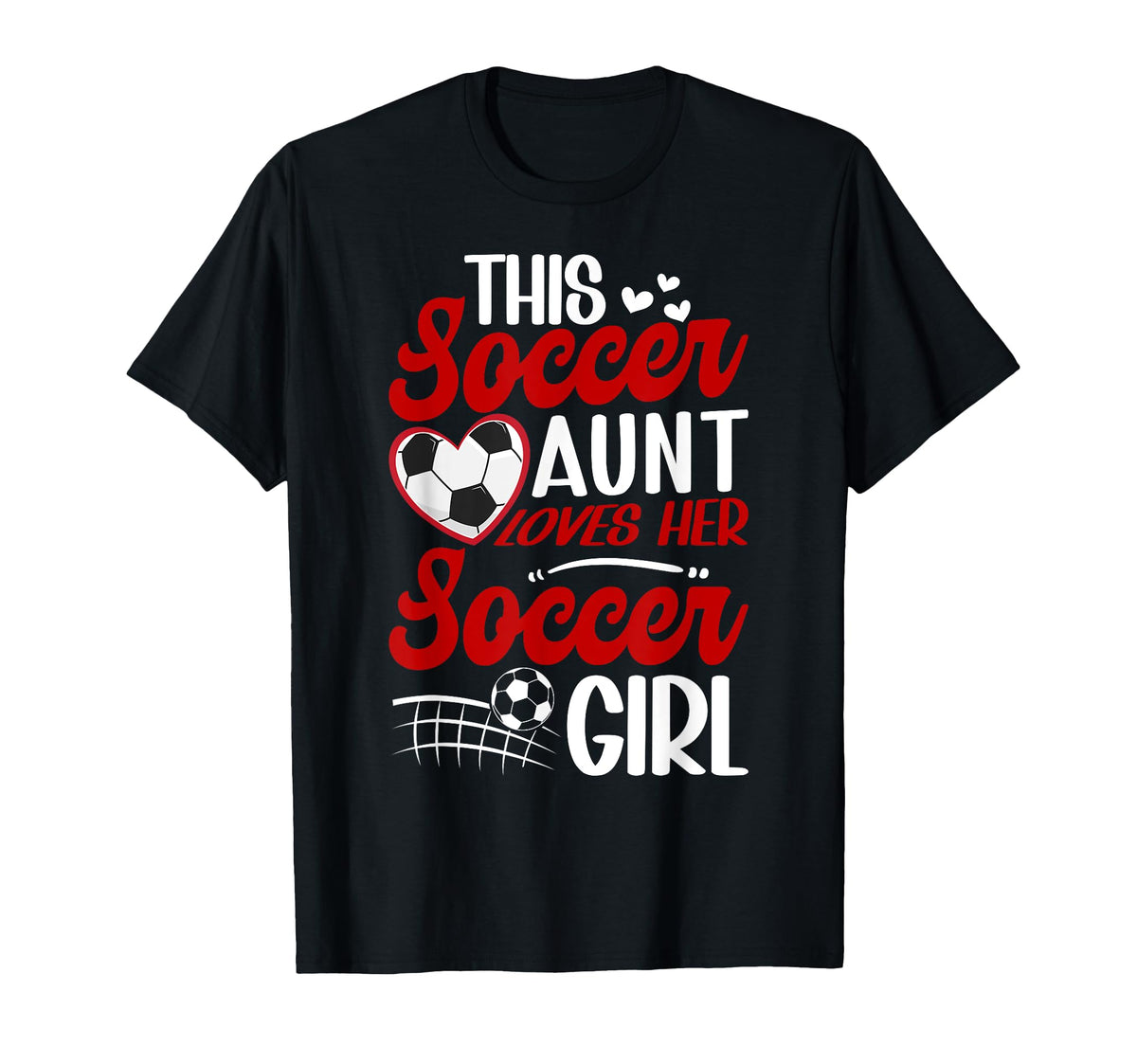 Soccer Aunt Loves Her Soccer Soccer T-Shirt - Casual Everyday Wear Unisex