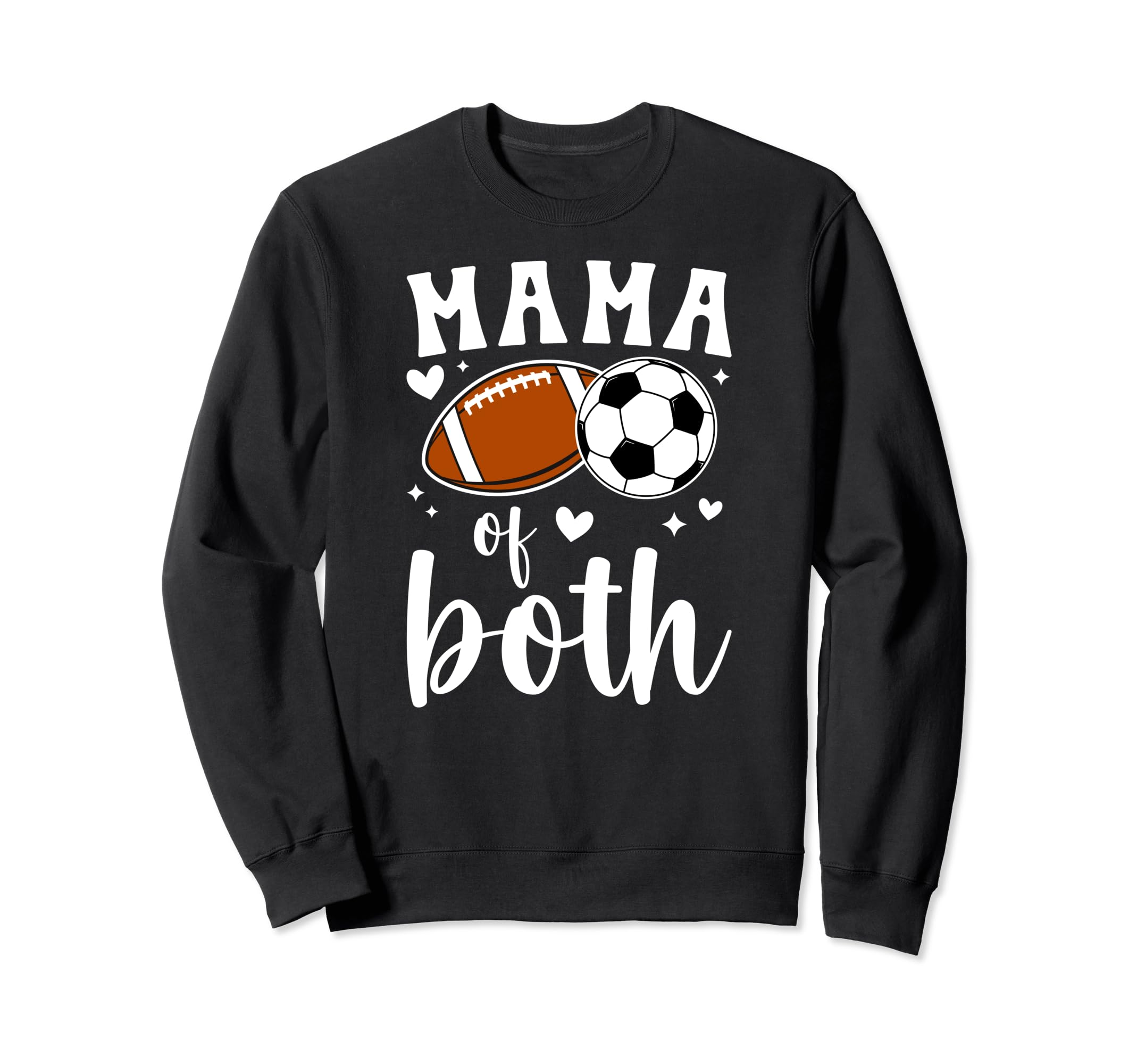 Mama Both Football Soccer Mom Sweatshirt - Novelty Apparel Men Women