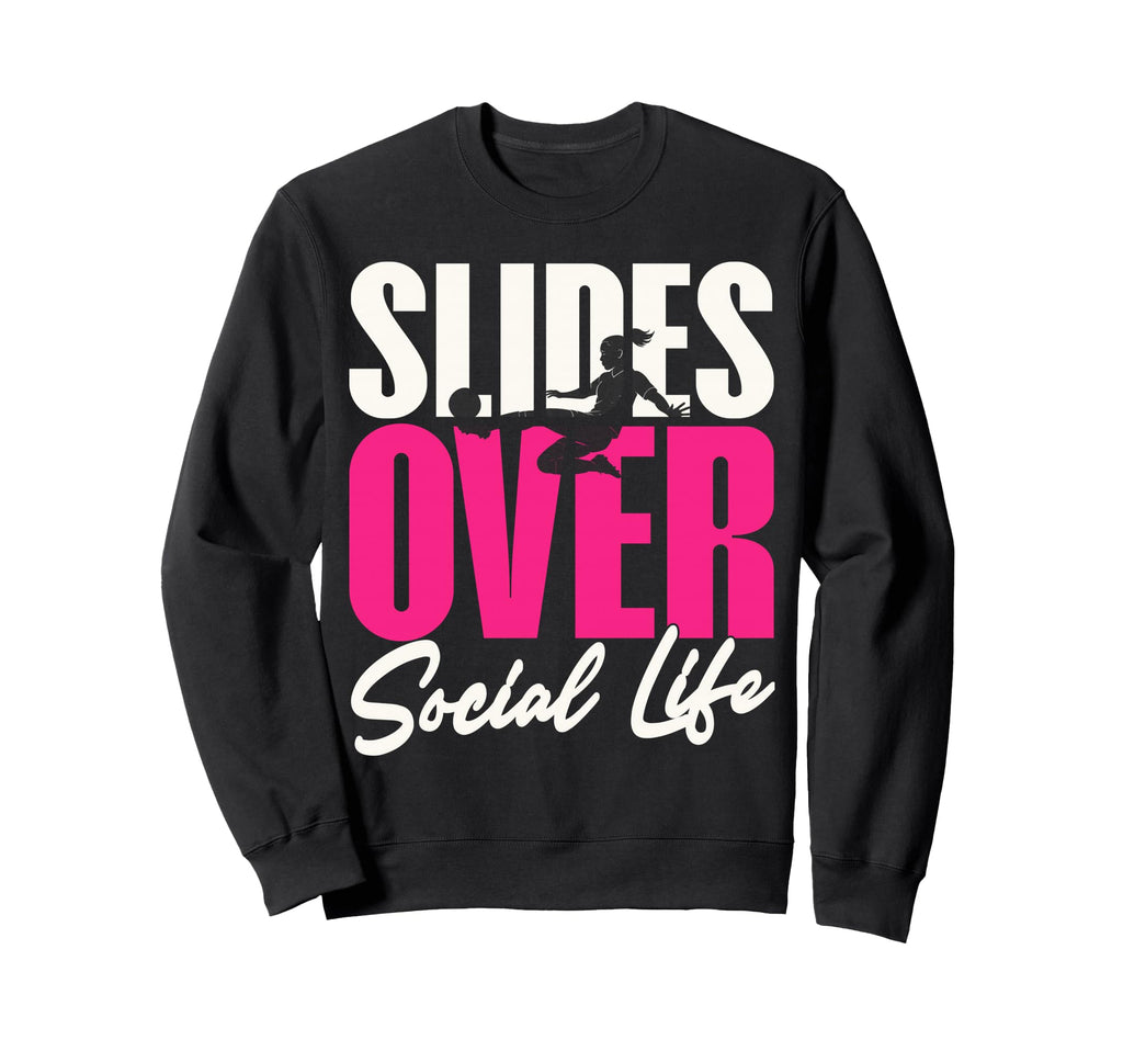 Slides Over Social Life Soccer Sweatshirt - Trendy Graphic for Adults
