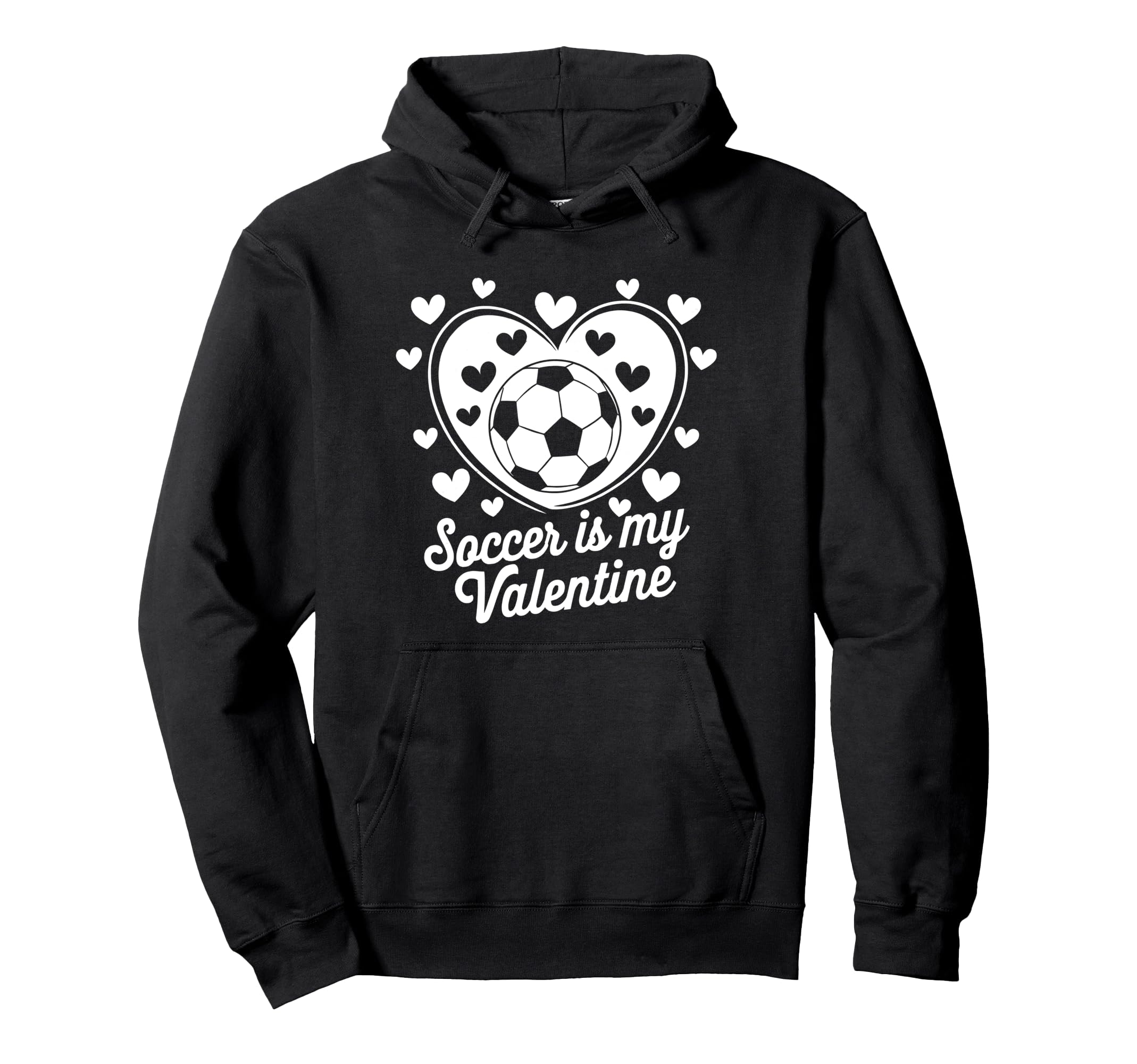 Soccer Is My Valentine Funny Love Hoodie - Minimalist Print Unisex