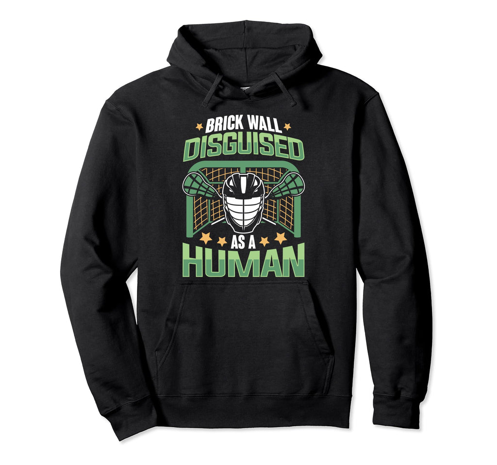 Funny Lacrosse Goalie Lax Goalie Hoodie - Novelty Apparel Men Women