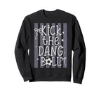 Kick Dang Ball Funny Soccer Game Sweatshirt - Novelty Apparel for Adults