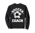 Soccer Coach Soccer Ball Sweatshirt - Streetwear Style Men Women