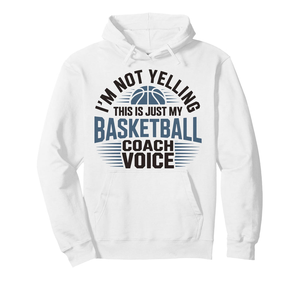Im Not Yelling This Is Just My Hoodie - Fun Novelty Design Unisex