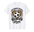 Womens Soccer Mom Mama Mothers Day T-Shirt - Unique Graphic for Adults