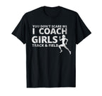 You Dont Scare Me I Coach Track And T-Shirt - Fun Novelty Design Men Women