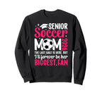Soccer Senior Mom 2026 Proud Soccer Sweatshirt - Trendy Graphic for Adults