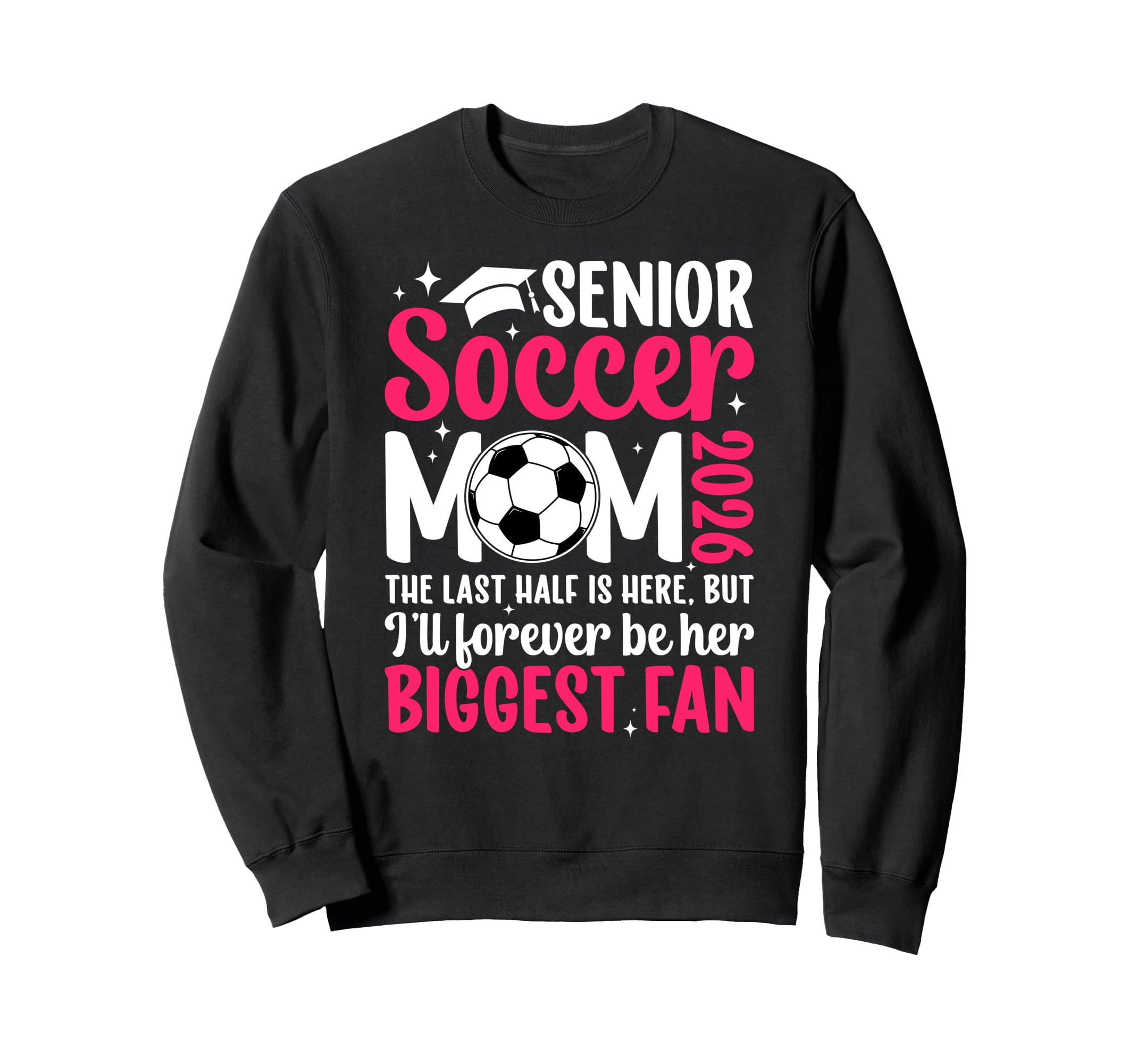 Soccer Senior Mom 2026 Proud Soccer Sweatshirt - Trendy Graphic for Adults