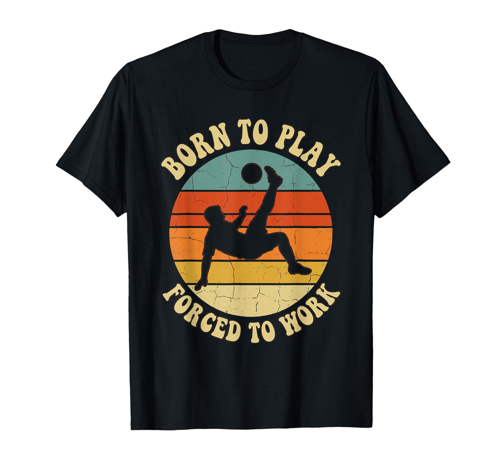 Born To Play Forced To Work Sunset T-Shirt - Casual Everyday Wear Unisex