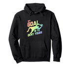 My Goal Is To Deny Yours Soccer Goalie Hoodie - Aesthetic Graphic Unisex