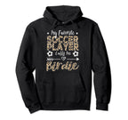 My Favorite Soccer Player Calls Me Birdie Hoodie - Minimalist Print Unisex