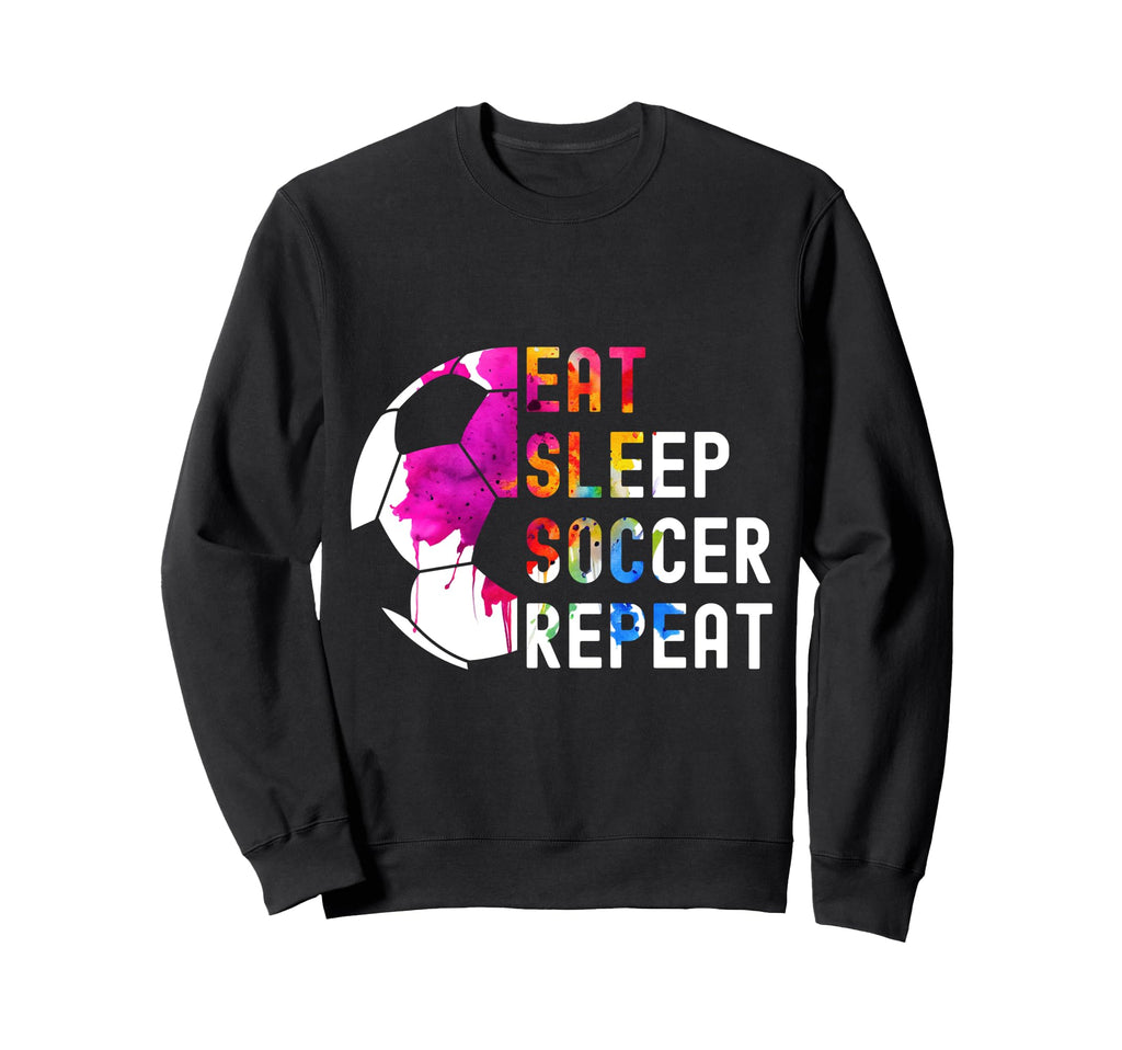 Eat Sleep Soccer Repeat Soccer Sweatshirt - Casual Everyday Wear Unisex