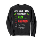 Nice Naughty Soccer Player Funny Sweatshirt - Streetwear Style Unisex