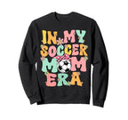 My Soccer Mom Era Groovy Soccer Sweatshirt - Custom Art Print Men Women