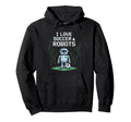 I Love Soccer Robots Just Who Likes Hoodie - Minimalist Print Men Women