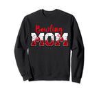 Bowling Mom Bowler Mama Bowling Sweatshirt - Fun Novelty Design for Adults