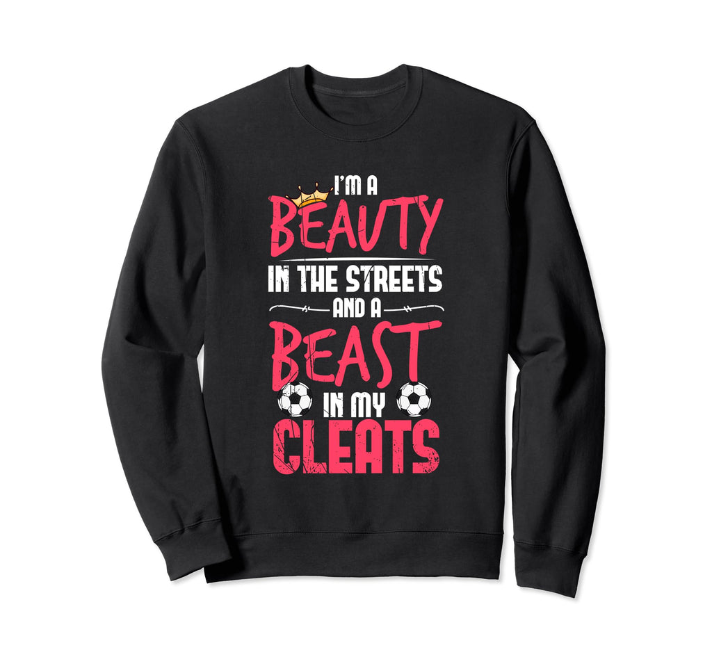 Beauty Street Beast My Cleats Soccer Sweatshirt - Graphic Print Unisex