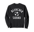 Bleacher Squad Soccer Mom Game Day Sweatshirt - Trendy Graphic for Adults