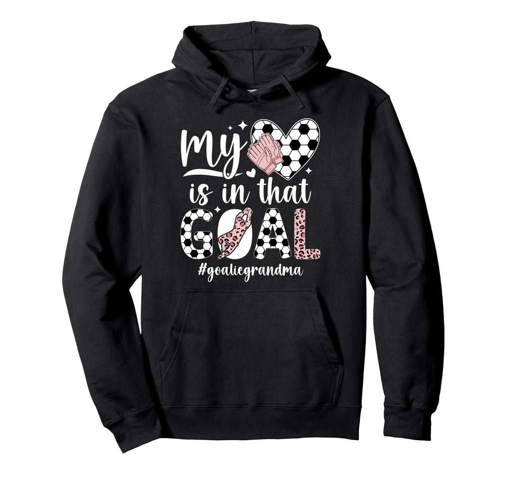 Proud Soccer Goalie Grandma Soccer Hoodie - Fun Novelty Design Men Women