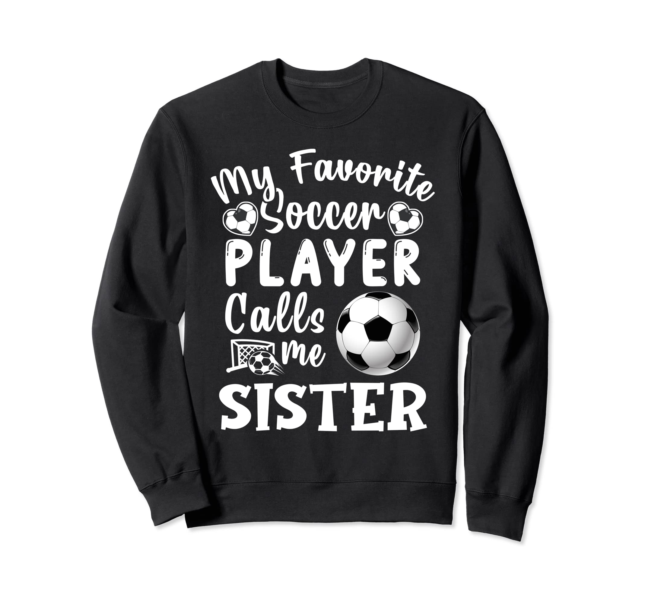My Favorite Soccer Player Calls Me Sweatshirt - Minimalist Print Men Women