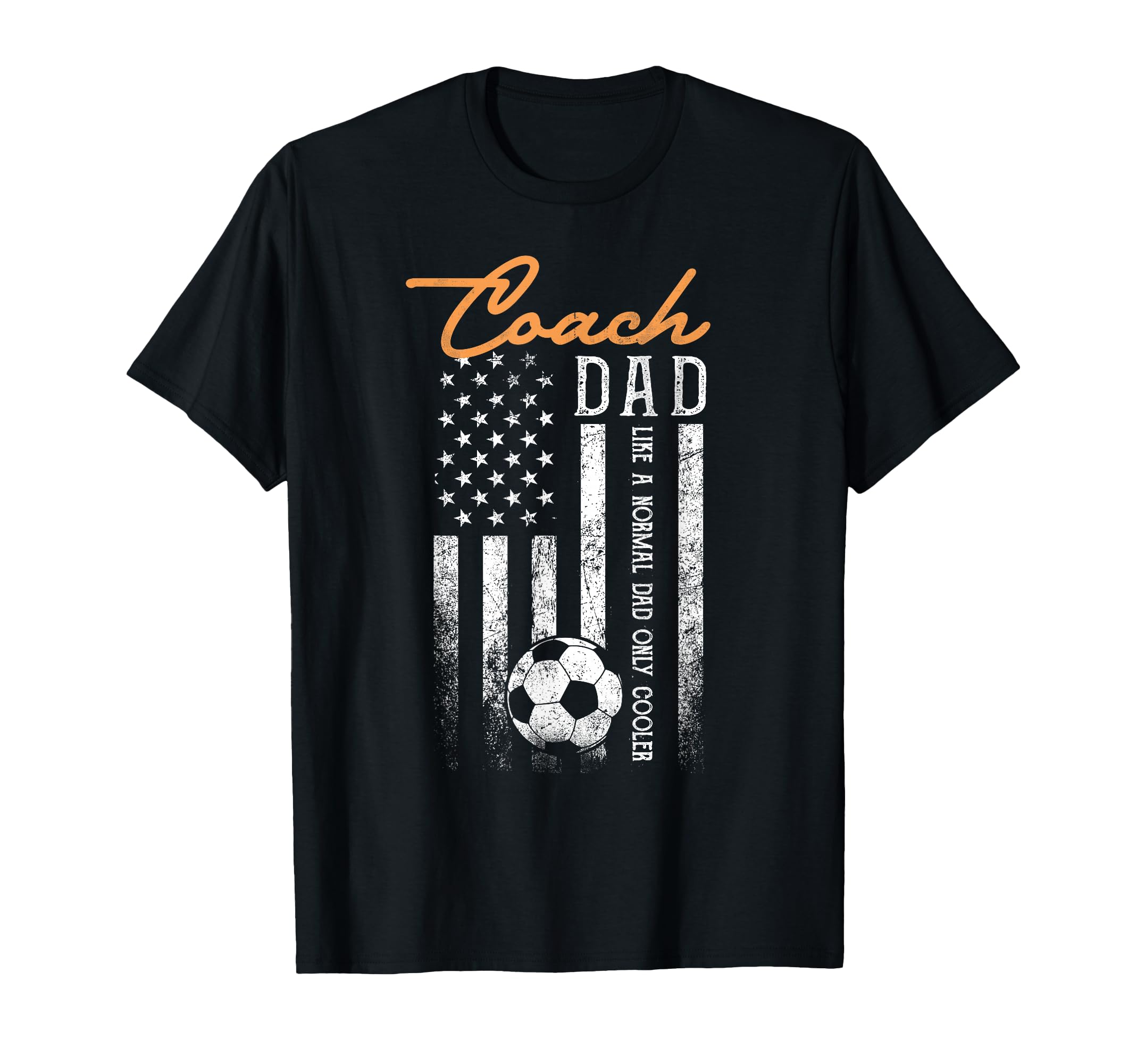 Soccer Coach Dad Like Normal Dad Only T-Shirt - Unique Graphic Unisex