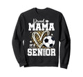 Proud Mama 2026 Senior Soccer Sweatshirt - Unique Graphic Unisex