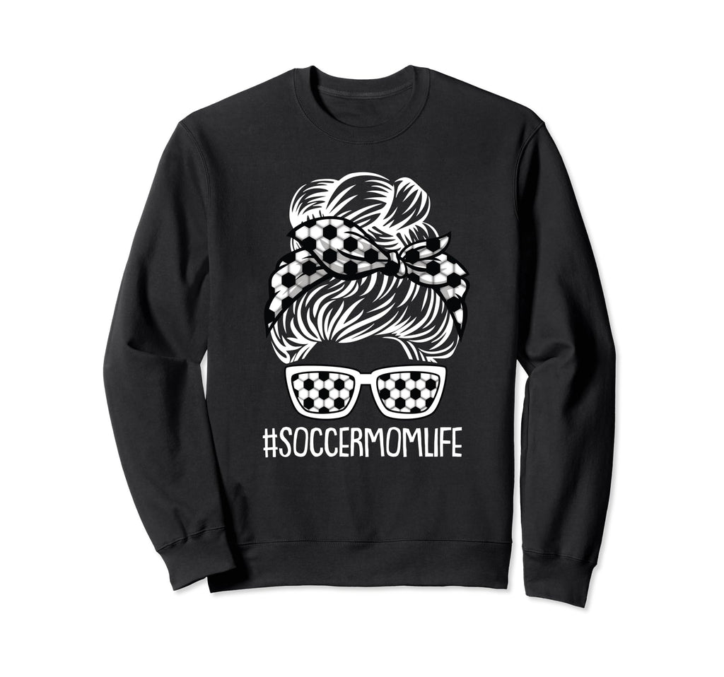 Soccer Mom Life Mothers Day Sweatshirt - Casual Everyday Wear for Adults