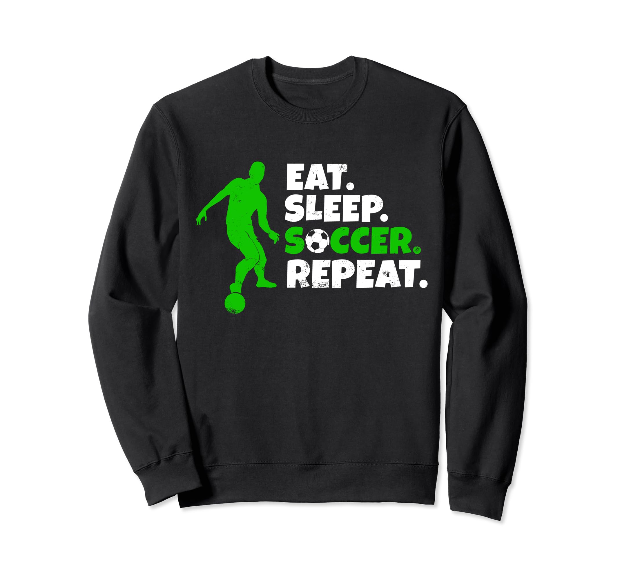 Eat Sleep Soccer Repeat Goalie Sweatshirt - Fun Novelty Design for Adults