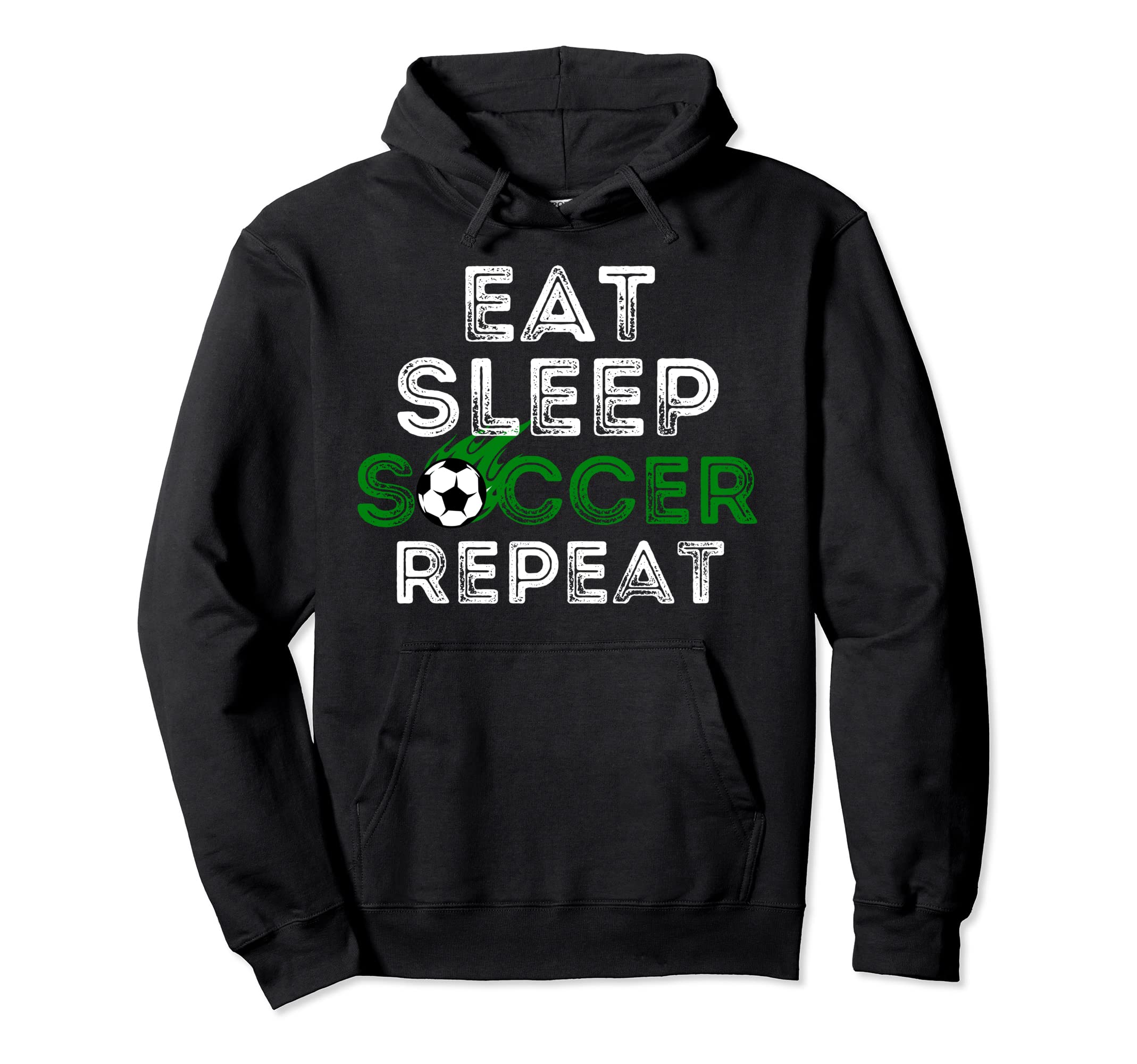Eat Sleep Soccer Repeat Soccer Lover And Hoodie - Trendy Graphic Unisex