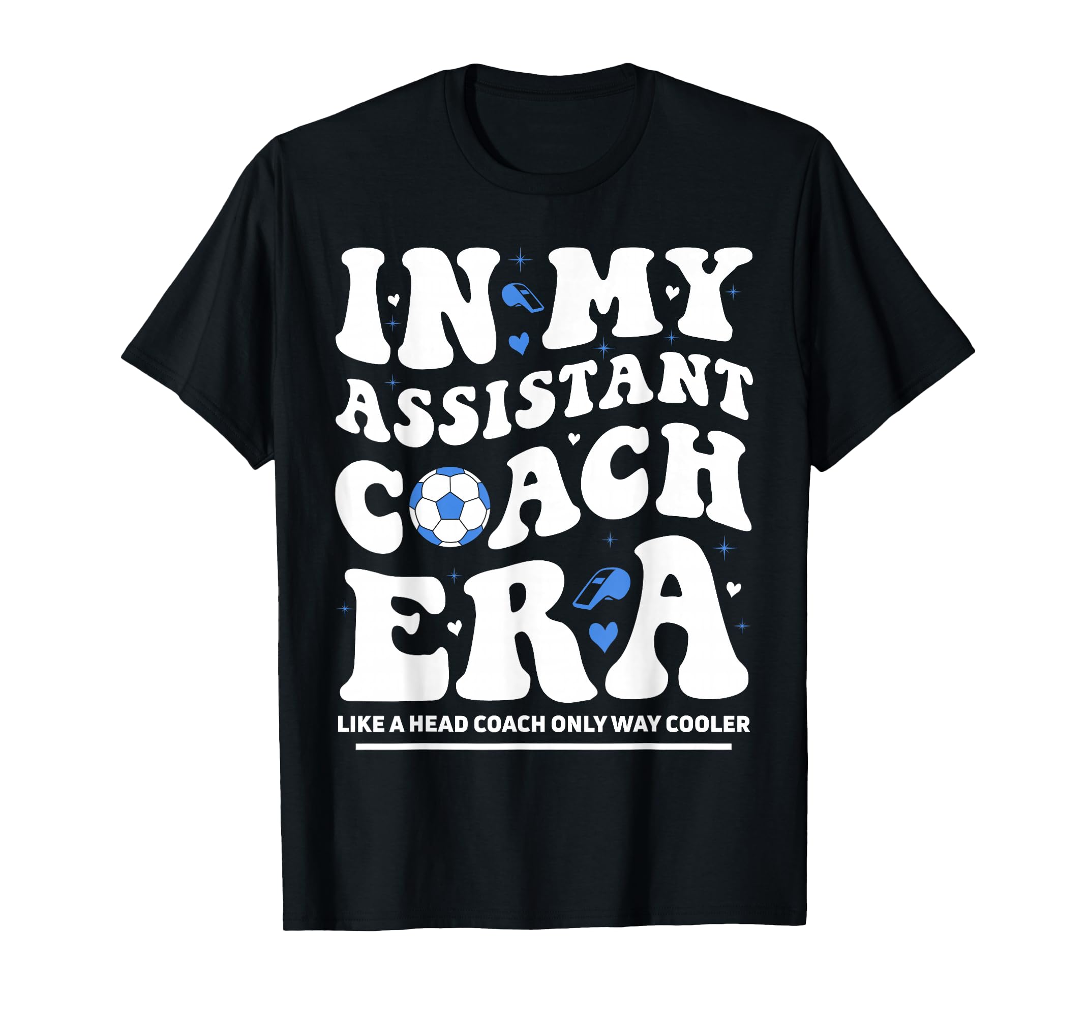 My Assistant Coach Era Groovy T-Shirt - Fun Novelty Design Men Women